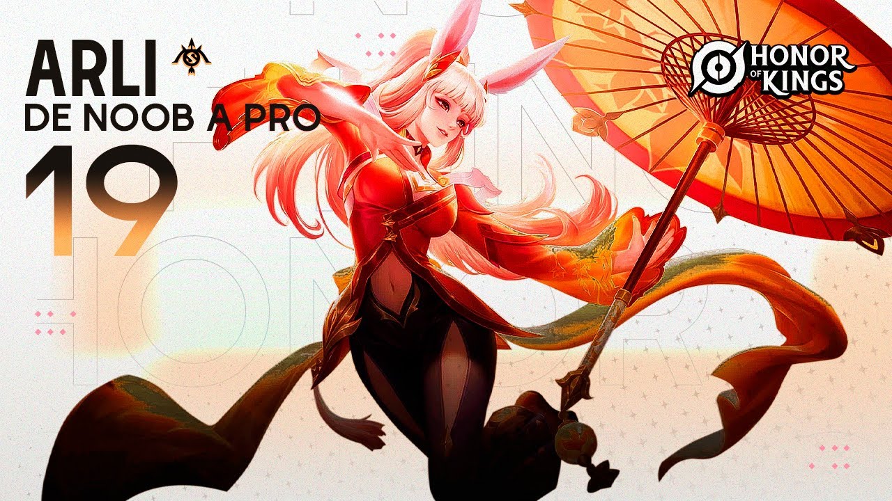 DE NOOB A PRO - 19 - ARLI - GUIA, BUILD Y CONSEJOS | Navalha - Honor Of Kings