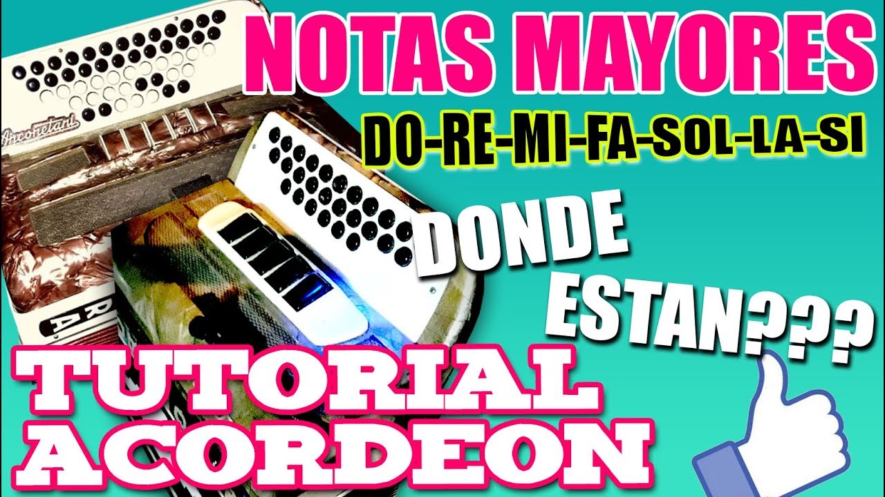 TUTORIAL DE ACORDEON :: TODAS LAS NOTAS EN EL ACORDEON