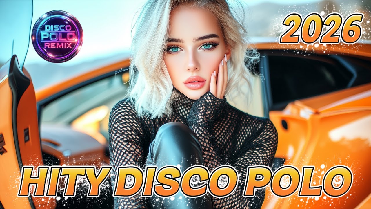 Disco Polo Remix 2026 – Tak energetyczny, że nie usiedzisz!