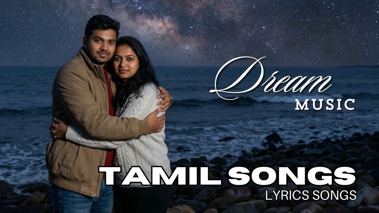 💖 Dream Music - மேகம் போல வந்தாய்... | Tamil Love Lyrics Song 2026💫 