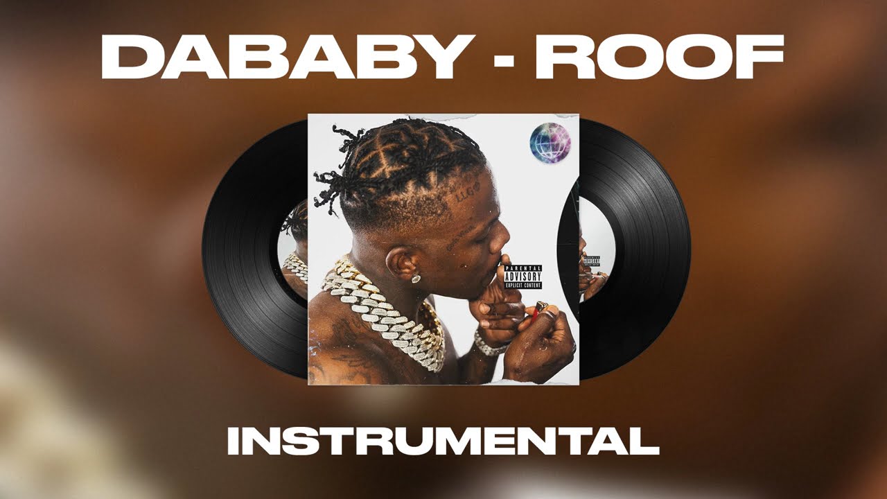 Dababy - ROOF (INSTRUMENTAL)