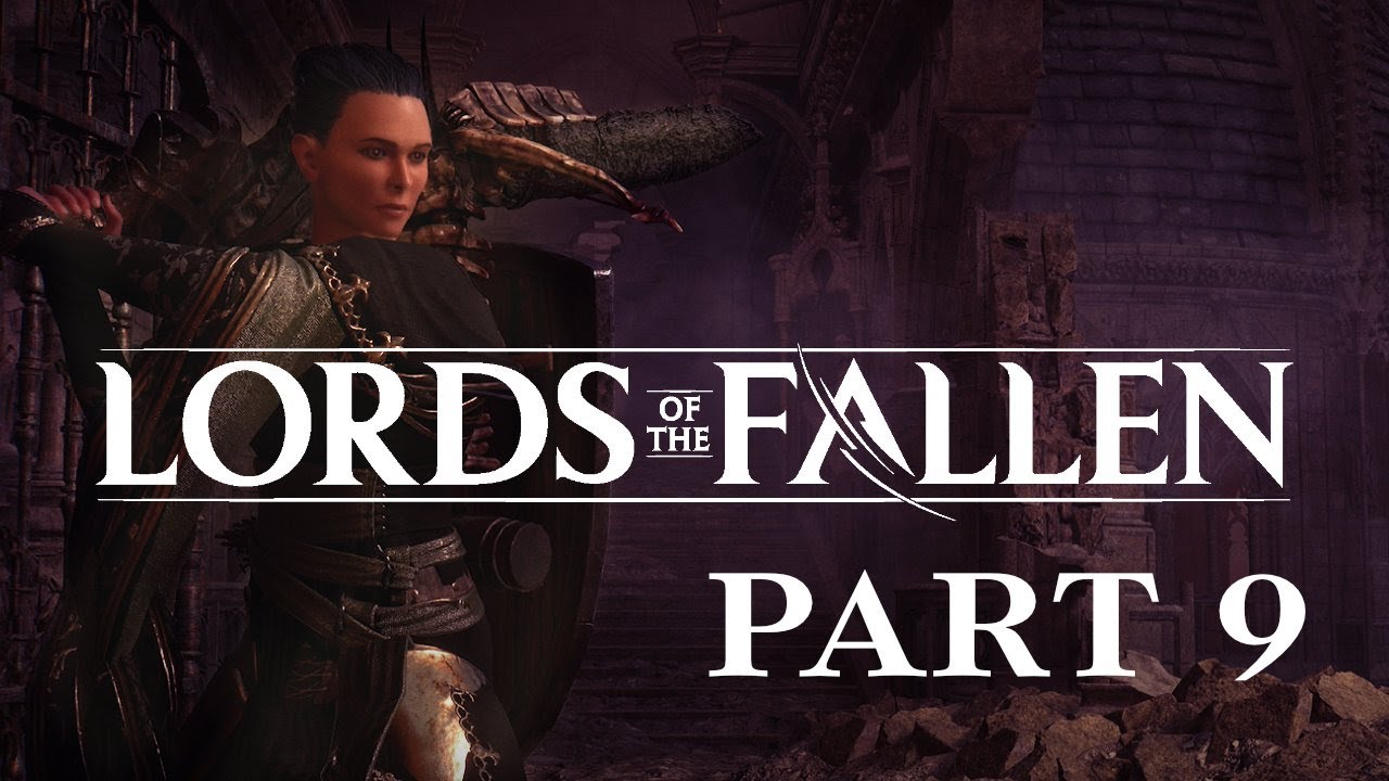 Lords of the Fallen - Part 9 (Xbox Series X)