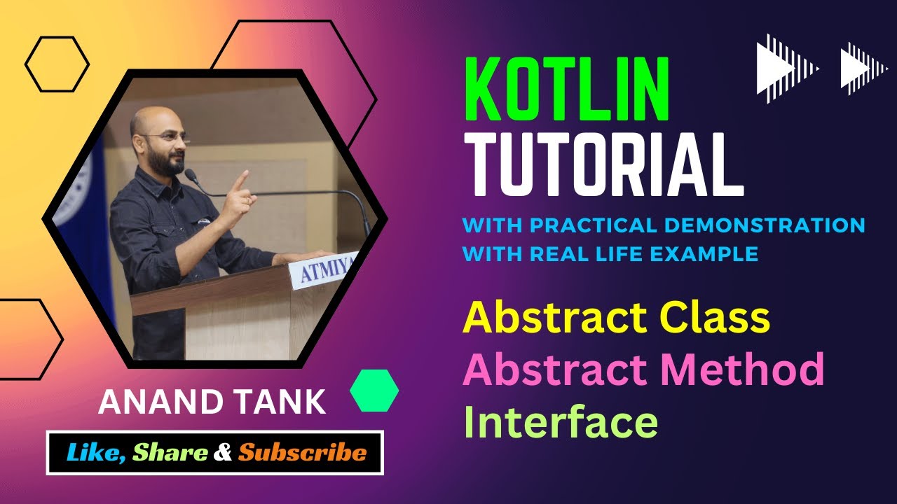 #13 Kotlin Tutorial: What is Abstract Class? What is Abstract Method?, What is Interface?