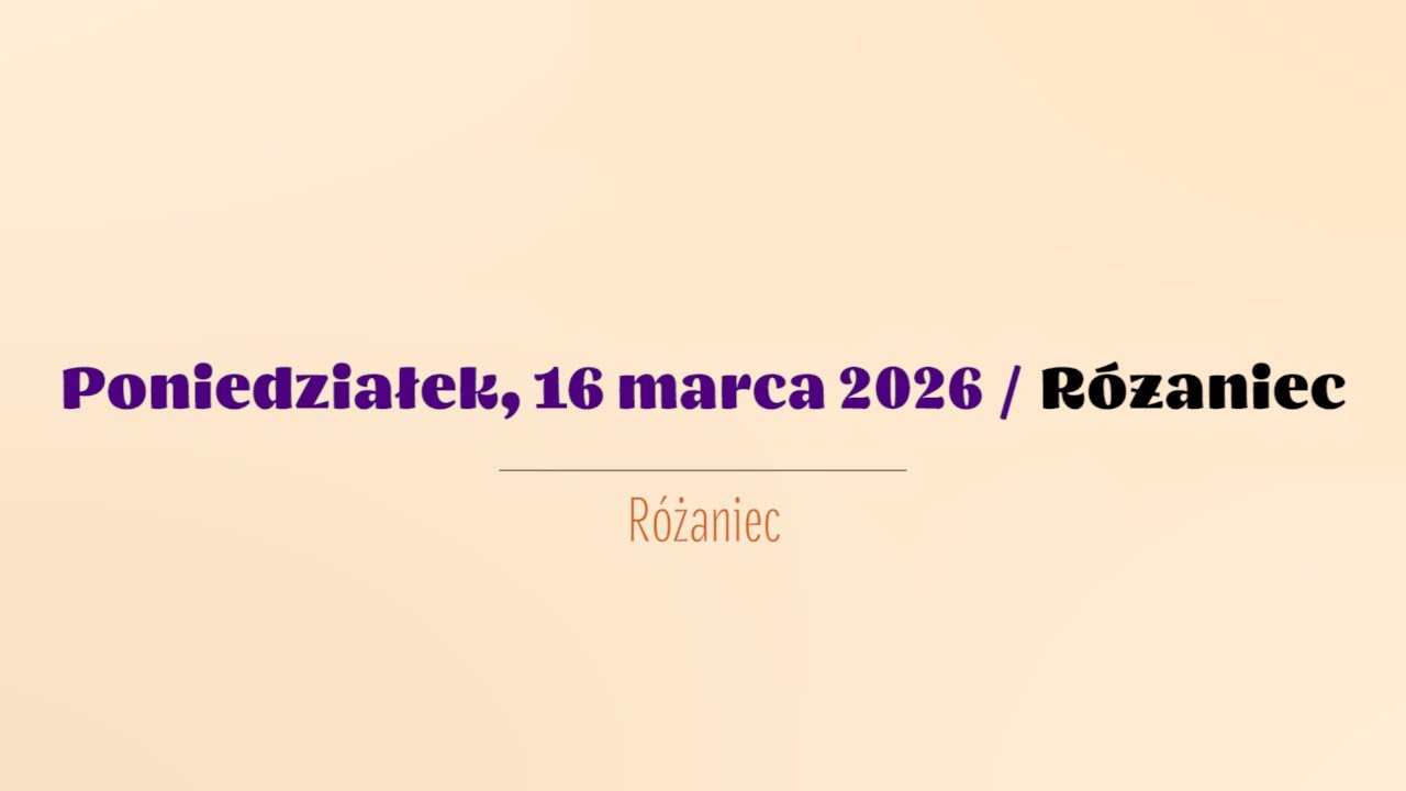 #Różaniec | 16 marca 2026