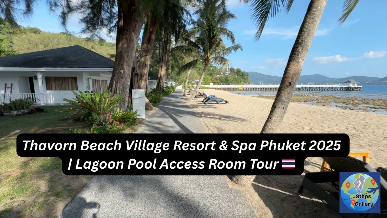 Thavorn Beach Village Resort & Spa Phuket | Lagoon Pool Access Room Tour 🏖️🌺🇹🇭