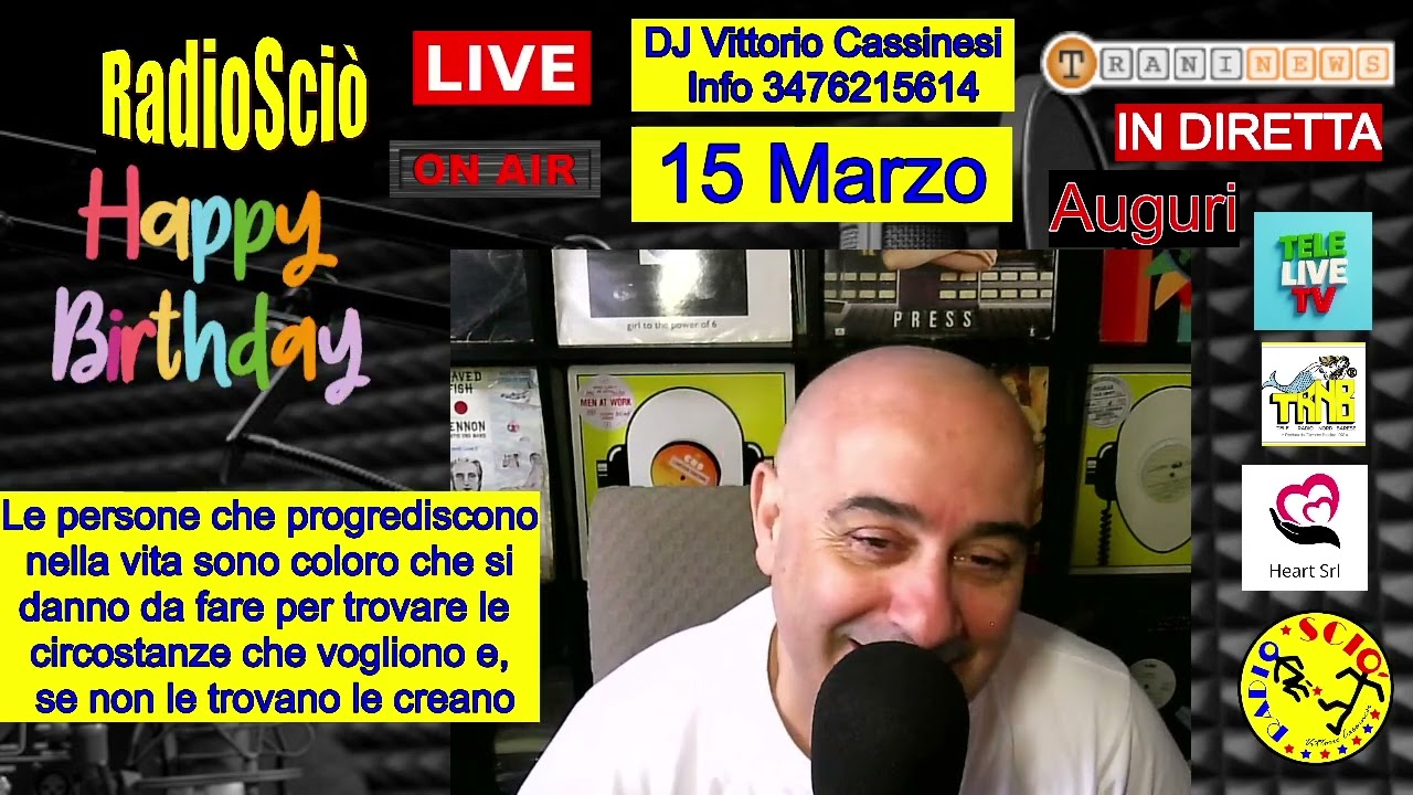 DJ Vittorio Cassinesi in Diretta su Ra dioSciò con Tanti Auguri a Te di 15 Marzo