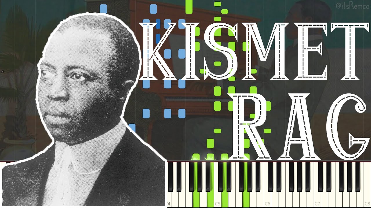 Scott Joplin & Scott Hayden - Kismet Rag 1913 (Ragtime Piano Synthesia)