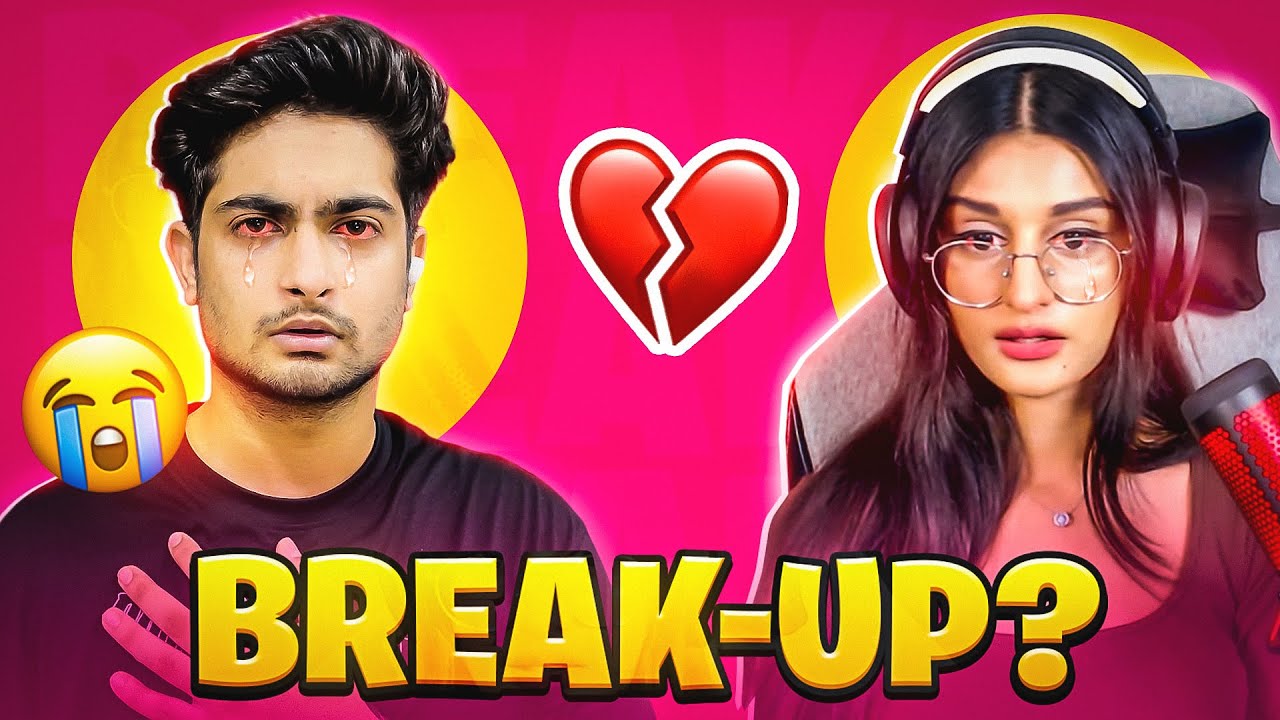 I Break up with @PAYALGAMING 💔