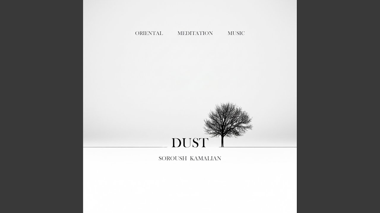 DUST (Meditation Music #1)