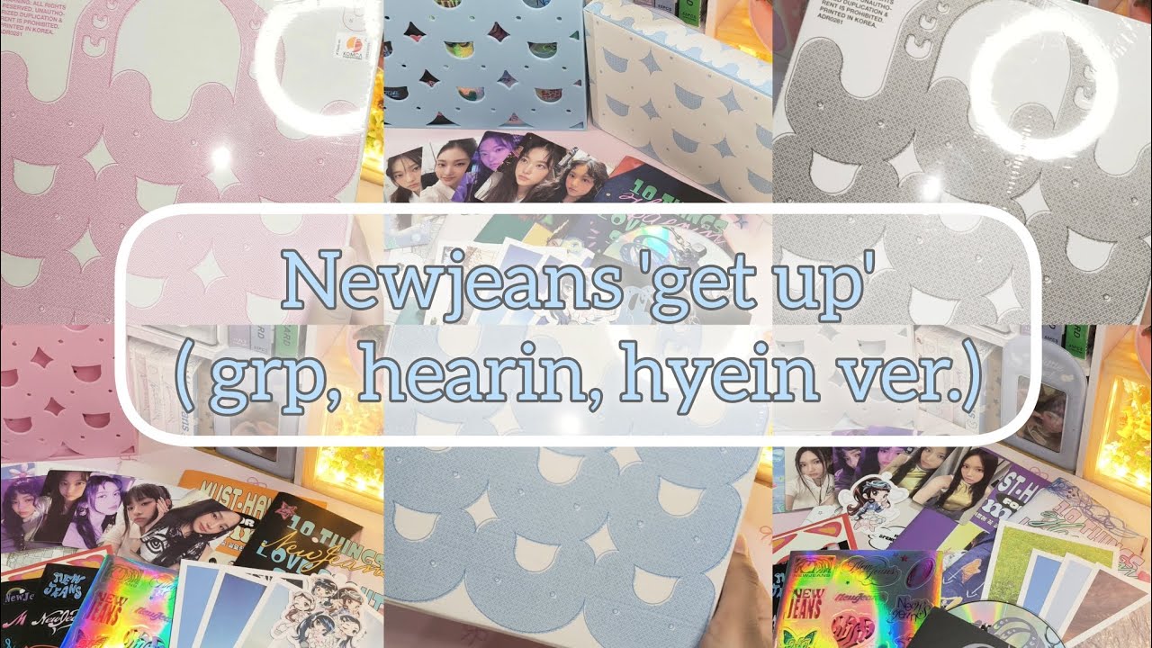 Newjeans 'get up' album ( grp, hearin, hyein ver.) 