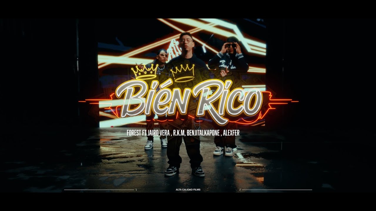 Forest - Bien Rico ft Jairo Vera , R.K.M , BenjitAlkapone , Alexfer - Bendito Mambo
