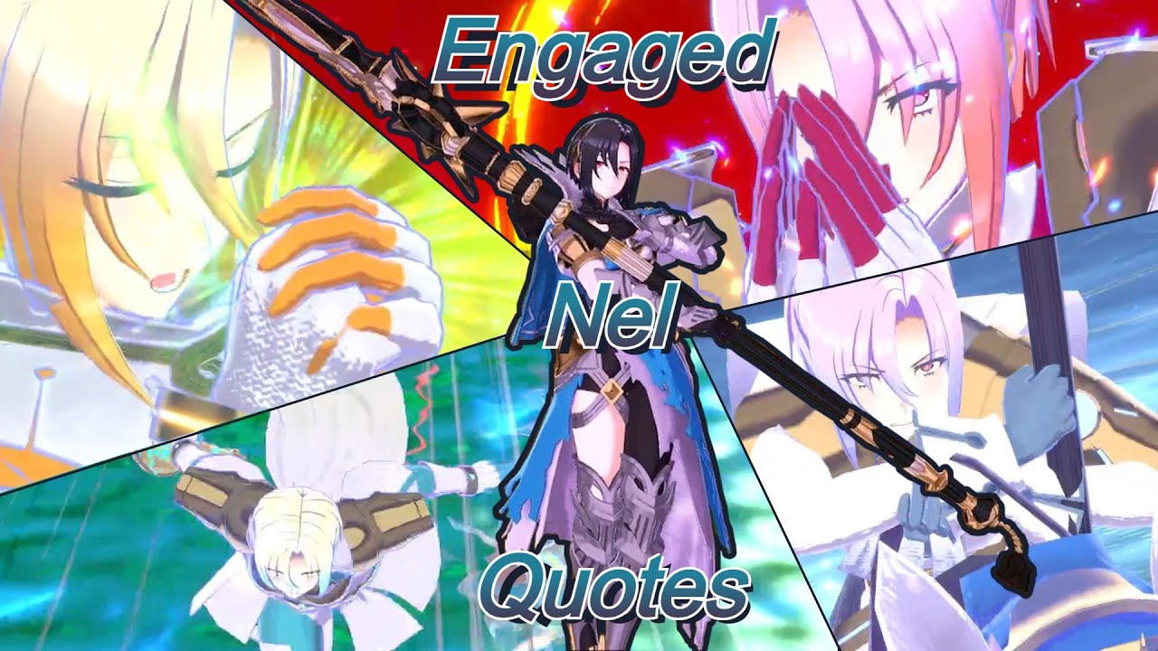 Fire Emblem Engaged Nel Quotes