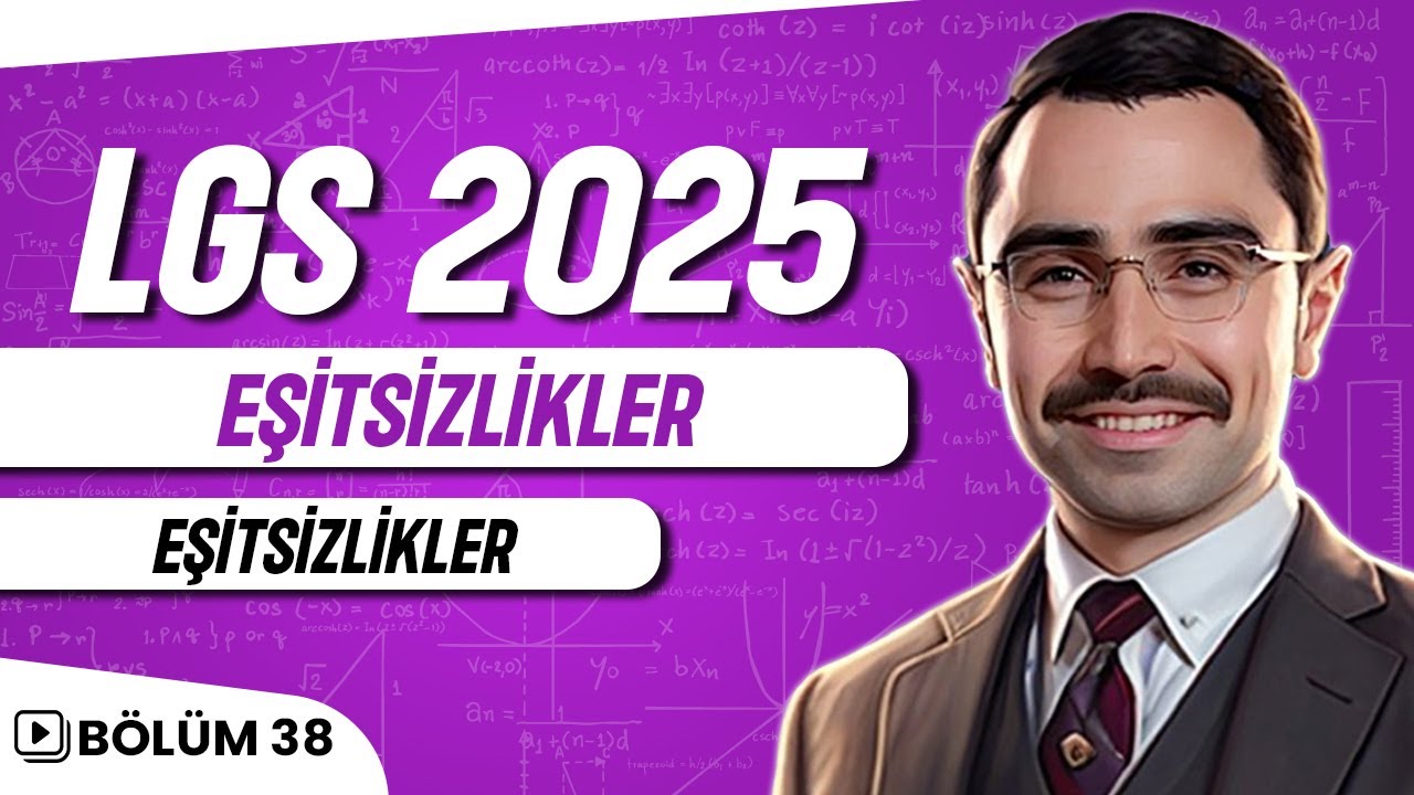 Eşitsizlikler | LGS 2025 | 8.Sınıf Matematik