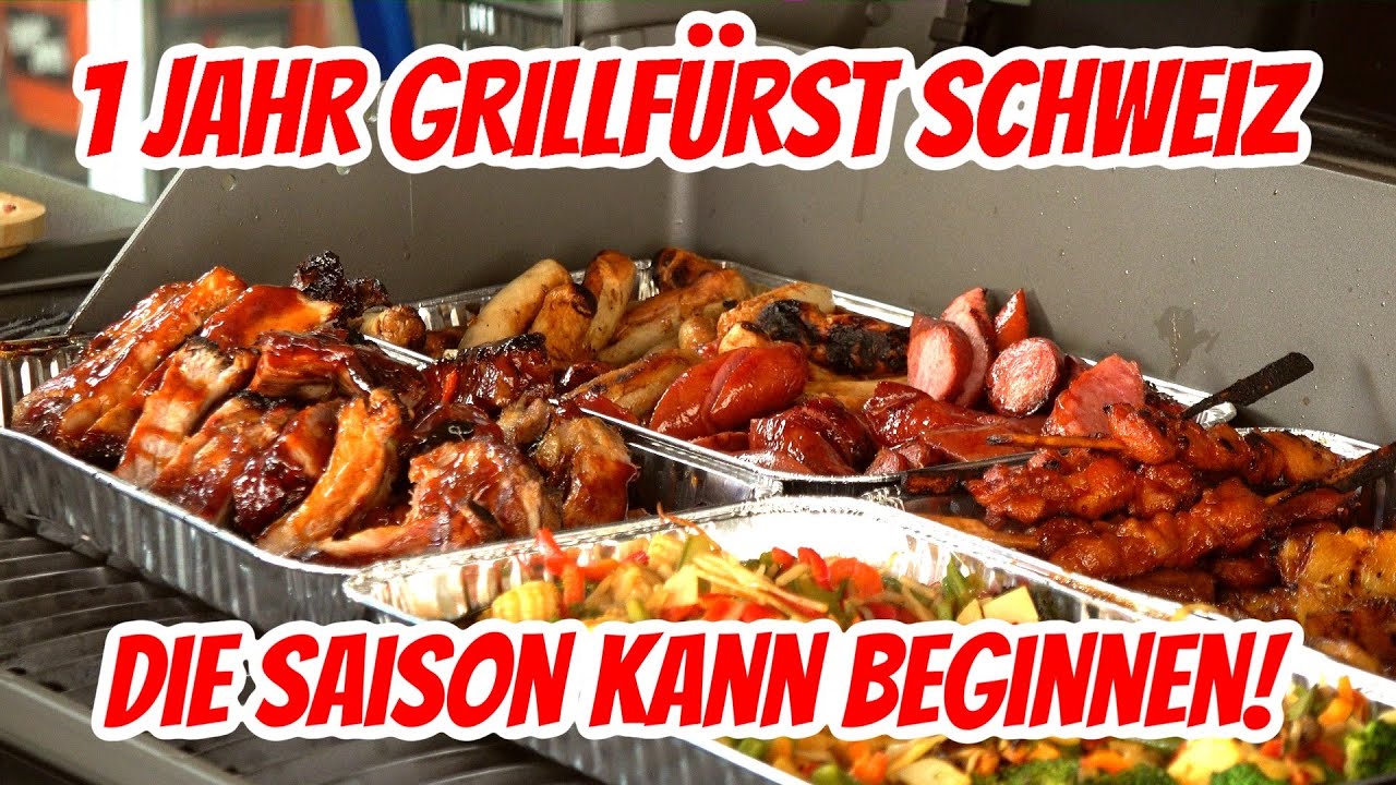 1 JAHR GRILLFÜRST SCHWEIZ | Die Saison kann beginnen! | Grill & Chill / BBQ & Lifestyle