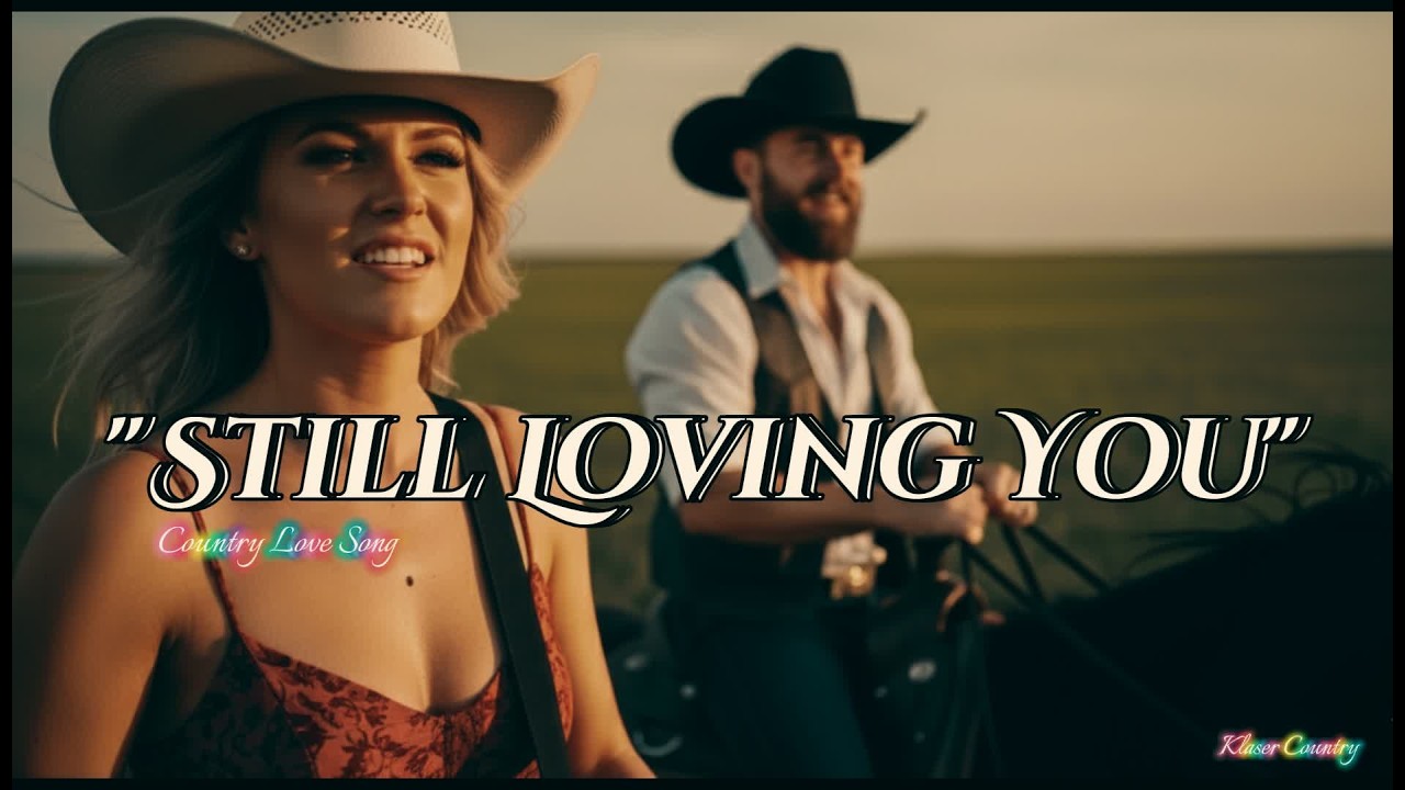 STILL LOVING YOU (Duet Vokal) | country love song | klaser country | official lyric video