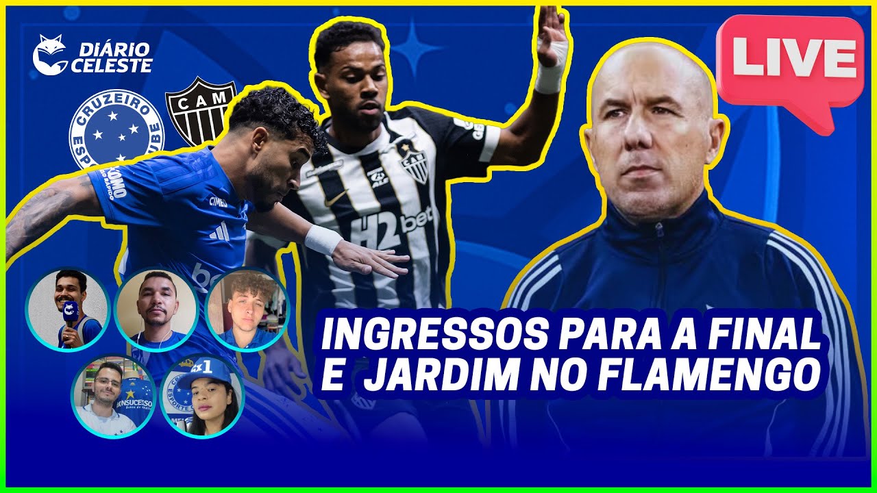 INGRESSOS PARA A FINAL ENTRE CRUZEIRO E ATLÉTICO - IDA DE JARDIM PARA O FLAMENGO