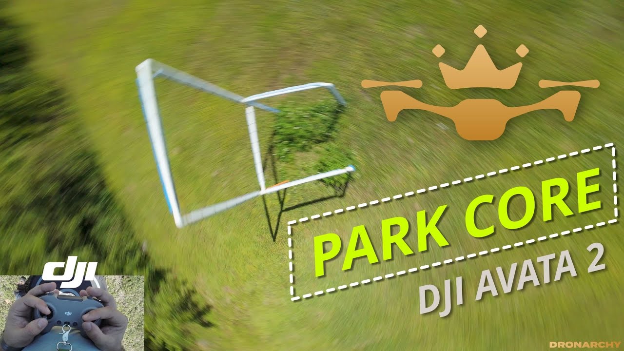 👑 DJI Avata 2 ParkCore | Dronarchy FPV