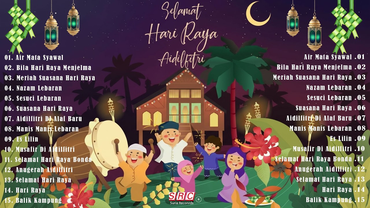 Selamat Hari Raya Aidilfitri 2026 | Lagu Raya Evergreen & Nostalgia Malaysia | Syawal Penuh Kenangan
