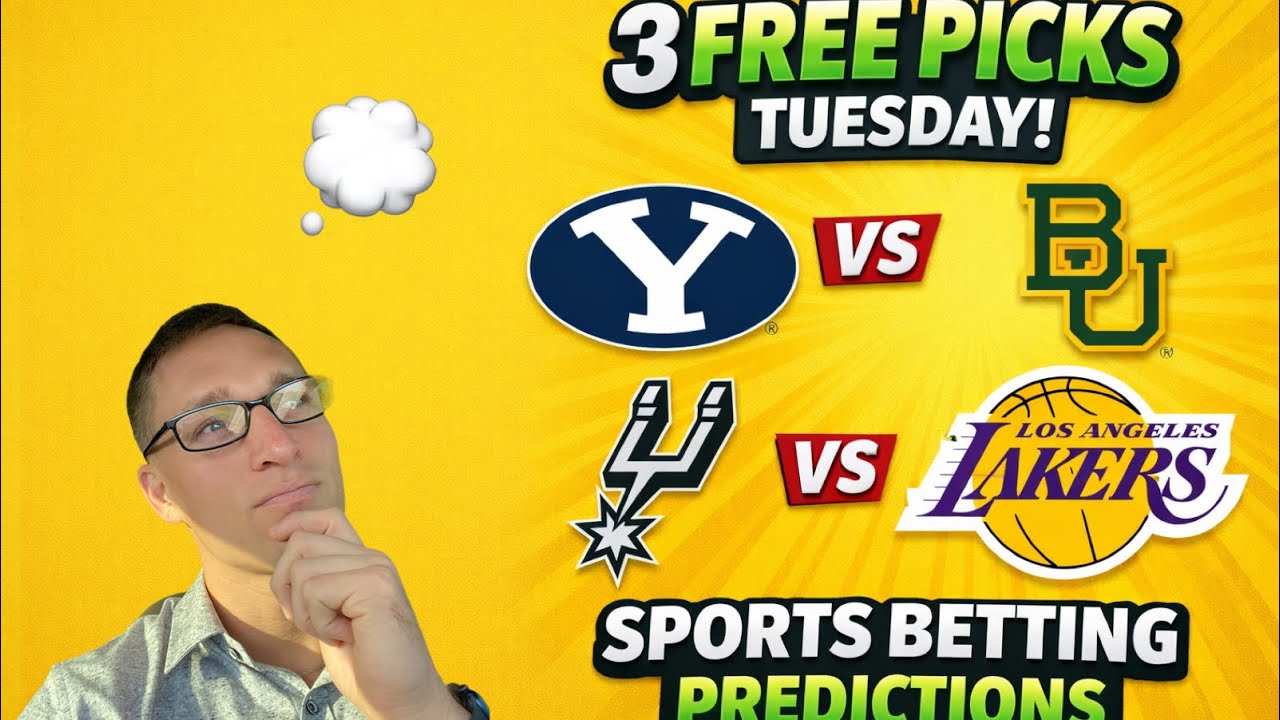 3 Free Sports Betting Picks NBA Tuesday 2-10-2026 NCAAB BYU vs Baylor l Spurs vs Lakers