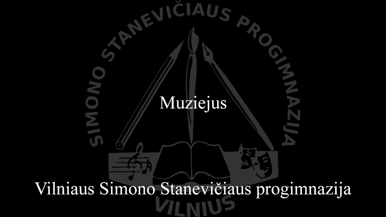Muziejus - Vilniaus Simono Stanevičiaus progimnazija