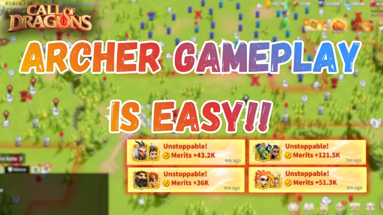 5 ARCHERS BIG MERITS CALL OF DRAGONS
