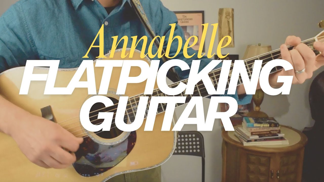 Annabelle -- Flatpicking Guitar Arrangment