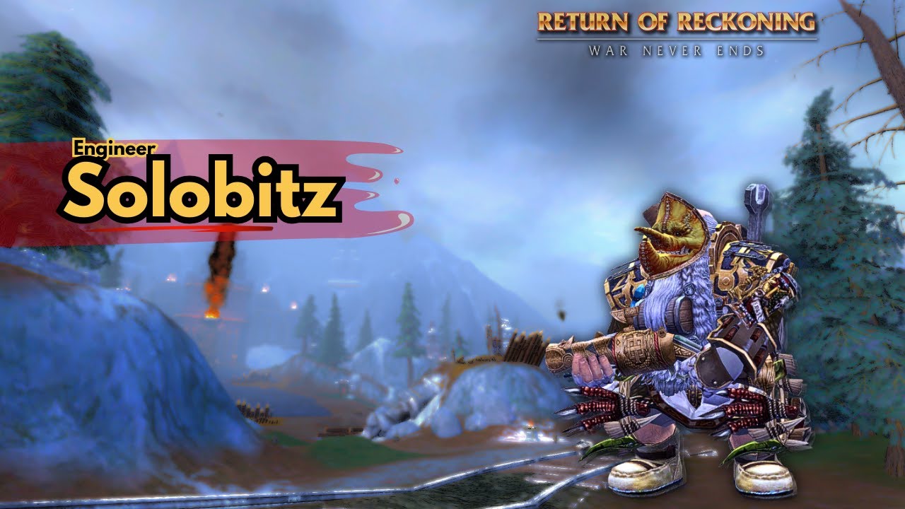 Инженер Солобиц &ndash; PvP-сражения в одиночку | Warhammer Online: Return of Reckoning