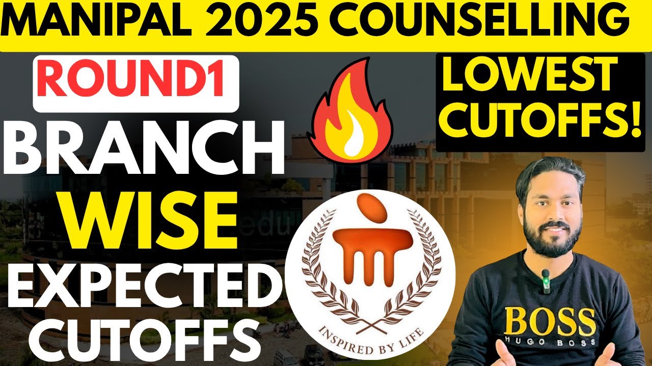 🔥✅MANIPAL Counselling 2025 Round1 Branch wise Expected Cutoffs!Lowest Cutoffs!#manipal #manipal_exam