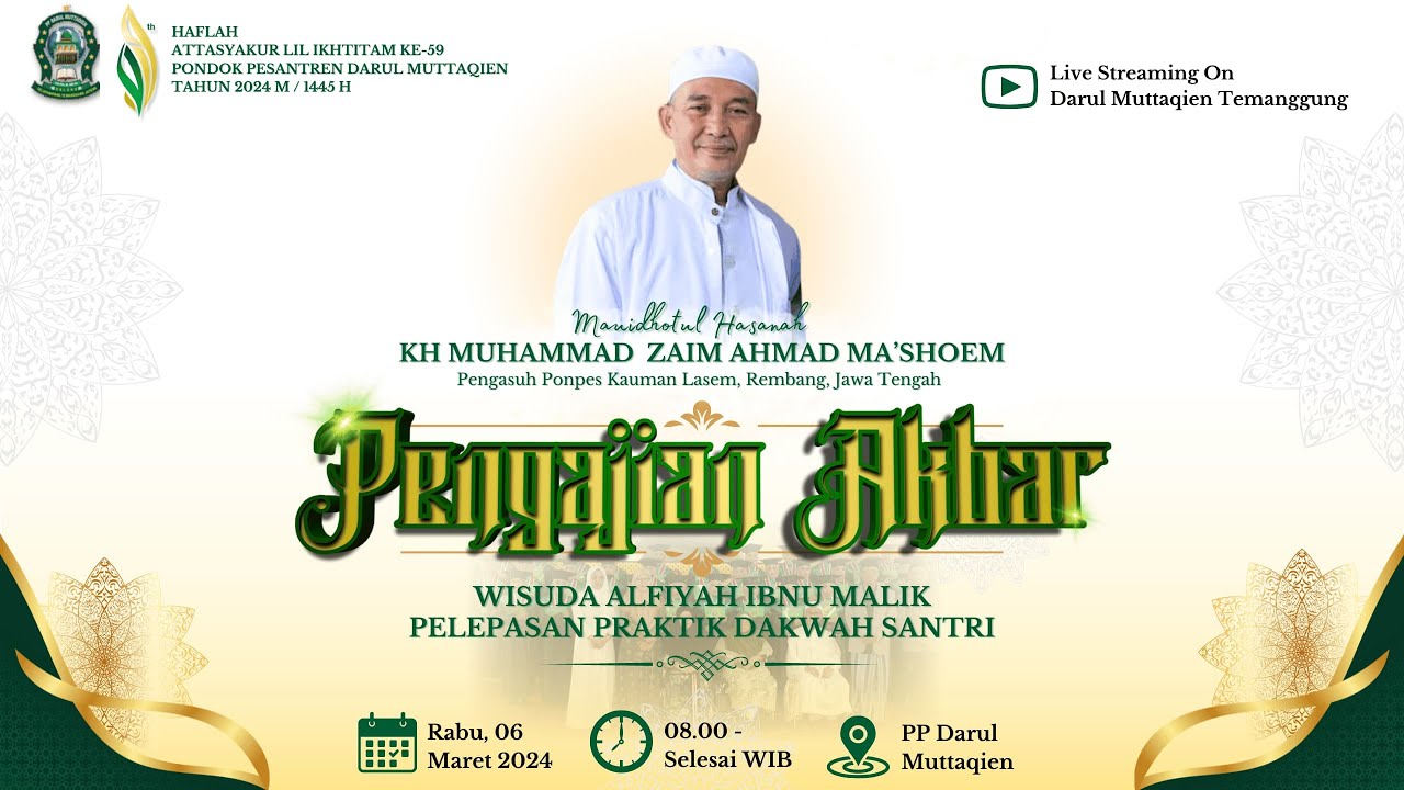 PENGAJIAN AKBAR  DAN WISUDA ALFIYAH IBNU MALIK || HAFLAH ATTASYAKUR LIL IKHTITAM KE-59