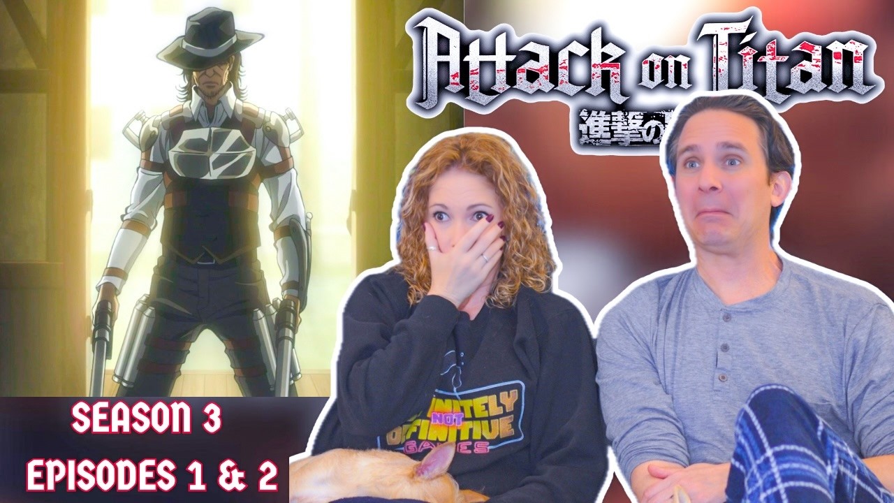 Attack on Titan Season 3 Reaction | Episodes 1 & 2 | DUB