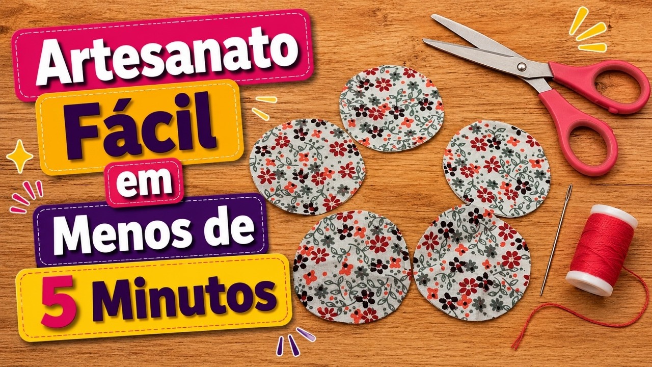 Artesanato Fácil em Menos de 5 Minutos