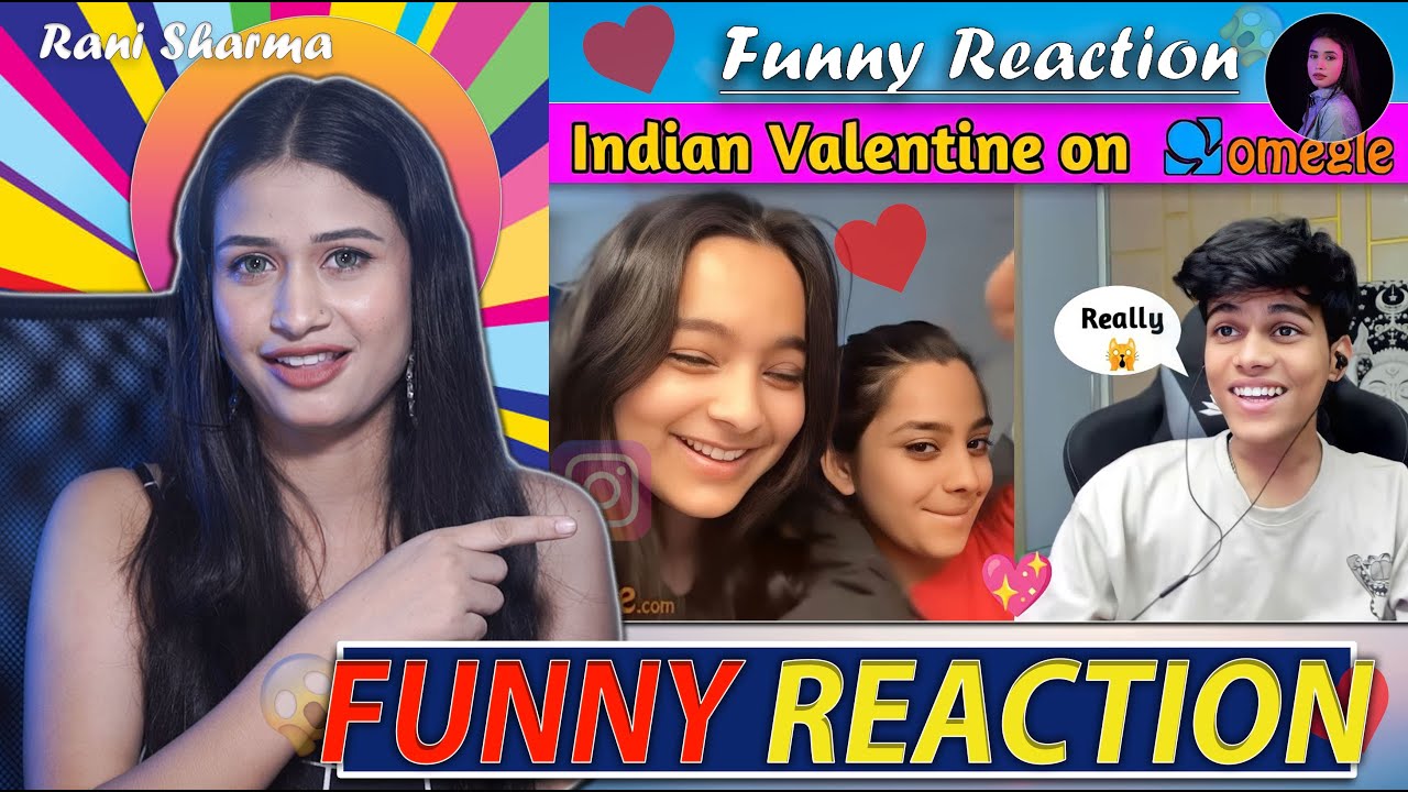 @adarshuc  Found His INDIAN valentine on OMEGLE 😍 - Funny Reaction by Rani Sharma