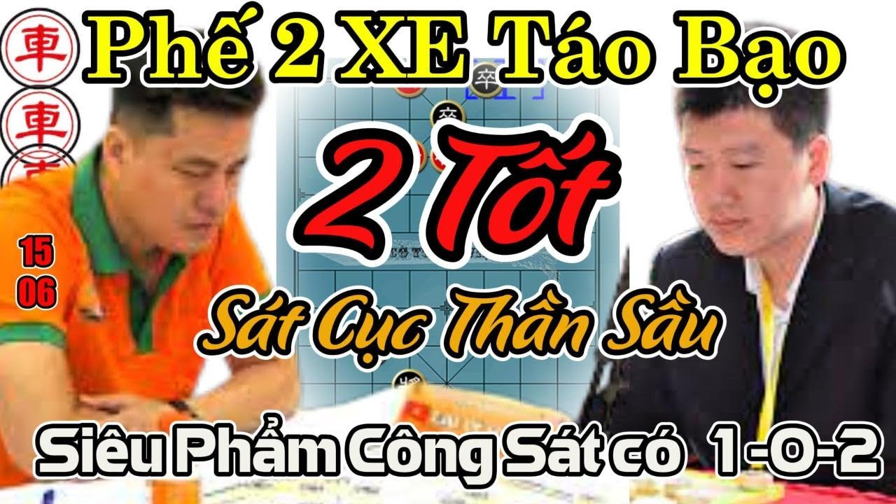 CTV - Lại Lý Huynh khiến quần hùng TQ khiếp đảm, phế hết xe dùng 2 con tốt sát cục thần sầu