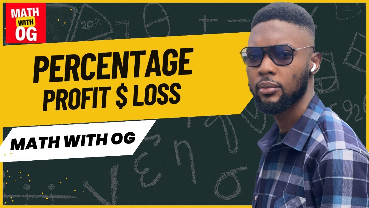 PERCENTAGE PROFIT AND LOSS (JAMB, WAEC, NECO) EXAMS