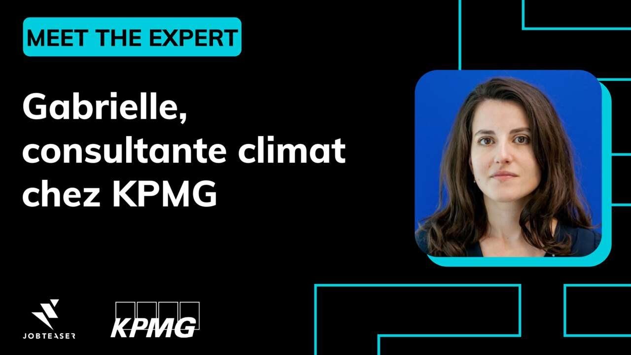 Gabrielle, consultante climat chez KPMG - MEET THE EXPERT