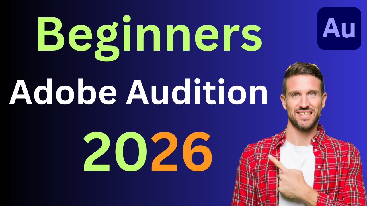Audition Audition tutorial beginners (2026)