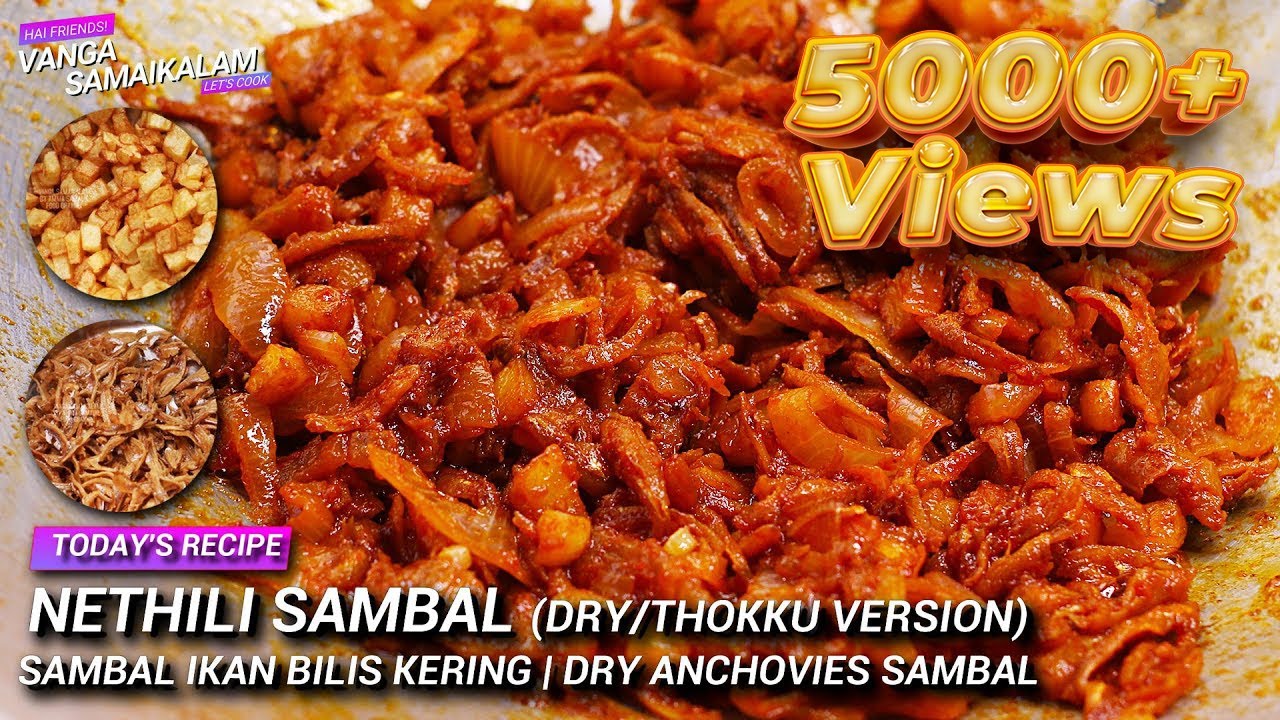 Sambal Ikan Bilis Kering | நெத்திலி சம்பல் | Nethili Sambal | Dry Anchovies Sambal| Vanga Samaikalam