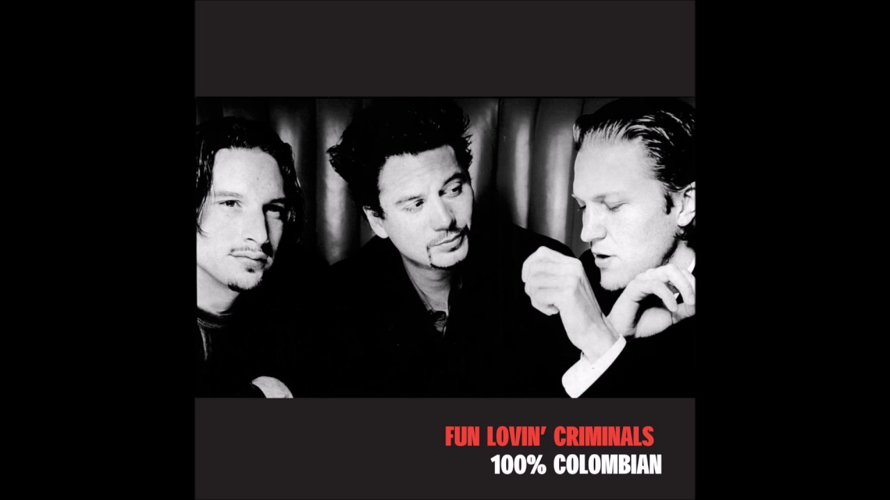 Fun Lovin` Criminals  -   We Are All Very Worried About You