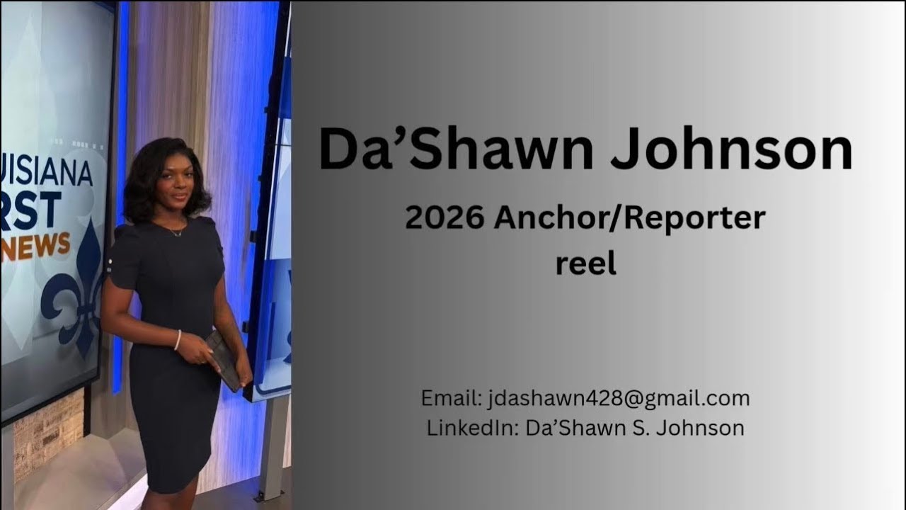 Da’Shawn Johnson 2026 Anchor/Reporter reel