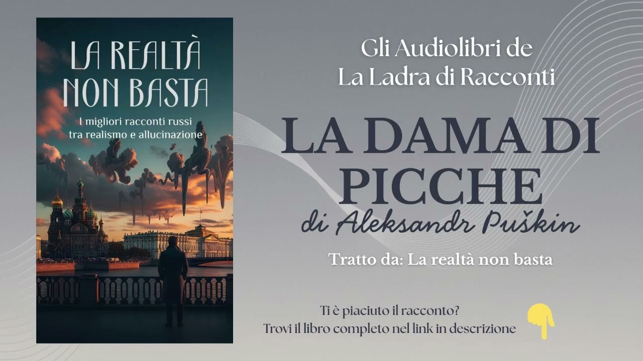 Aleksandr Puškin, LA DAMA DI PICCHE - Audiolibro Integrale con Analisi Critica