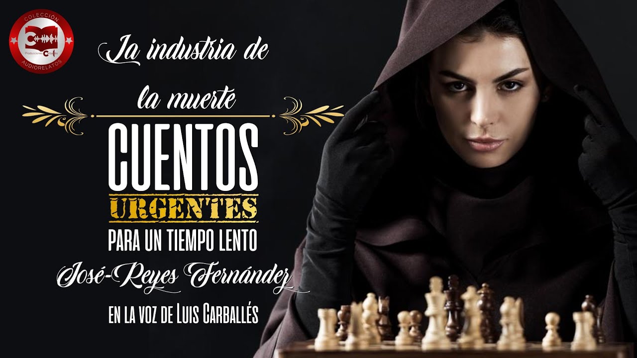 La industria de la muerte - Un relato de Jos&eacute;-Reyes Fern&aacute;ndez