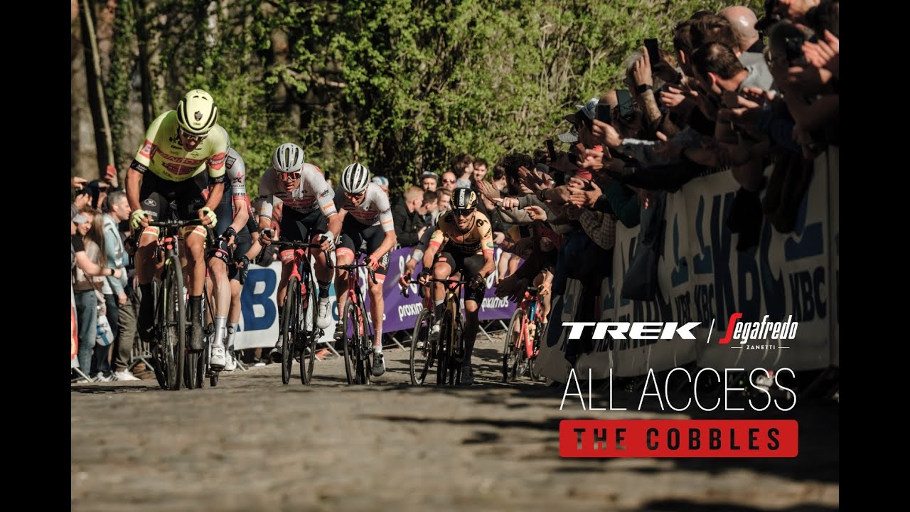Trek-Segafredo All Access: The Cobbles