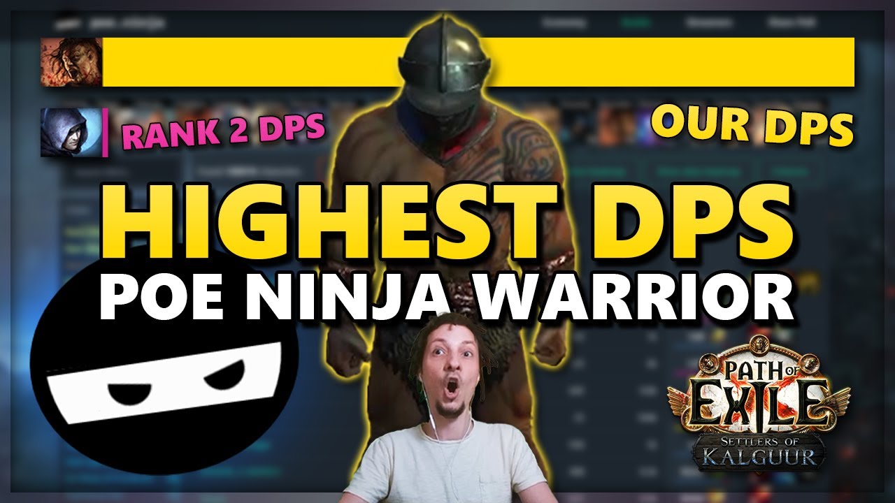 How I became the rank 1 dps on PoE Ninja - Project PoE Ninja Warrior - PoE #891
