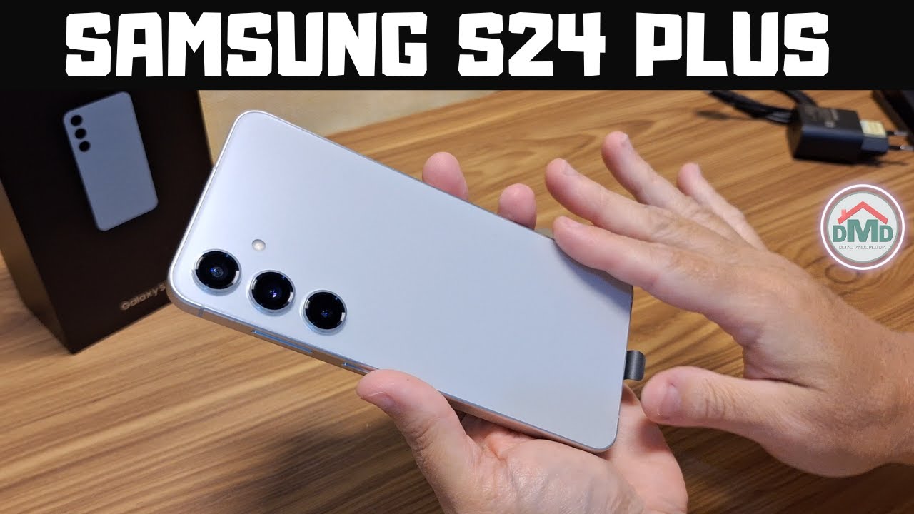Comprei Um Samsung Galaxy S24 Plus - É tudo e Muito Mais