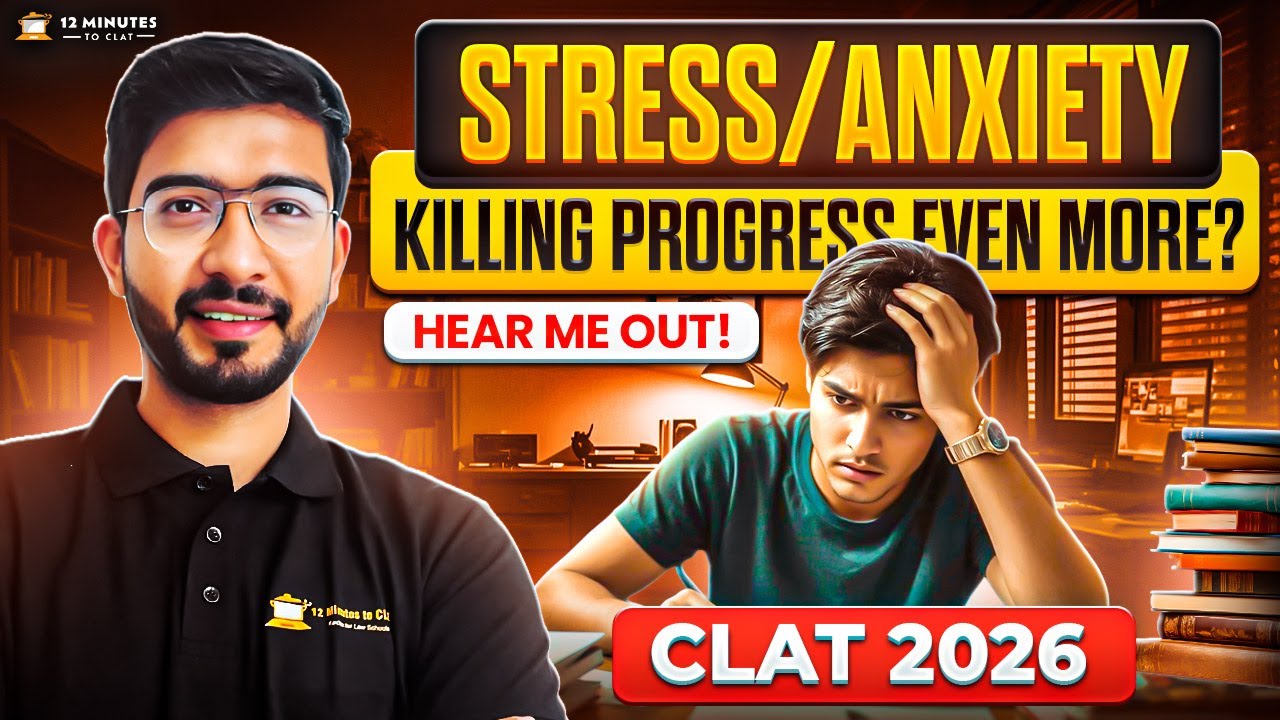 CLAT 2026: Stress/Anxiety Buster for Last 2 Months Preparation I Keshav Malpani
