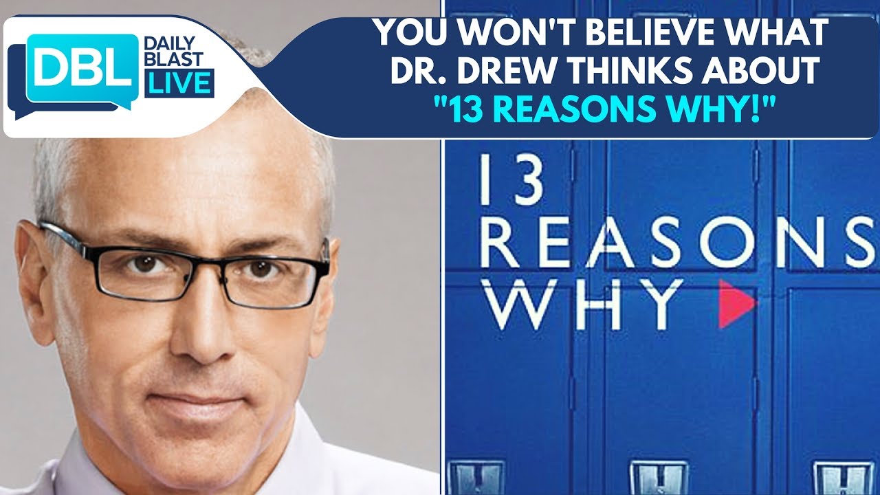 Dr. Drew Gives His #DBLTake On Netflix's 