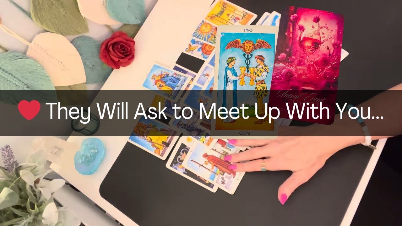 ❤️‼️ They Will Ask to Meet Up, 