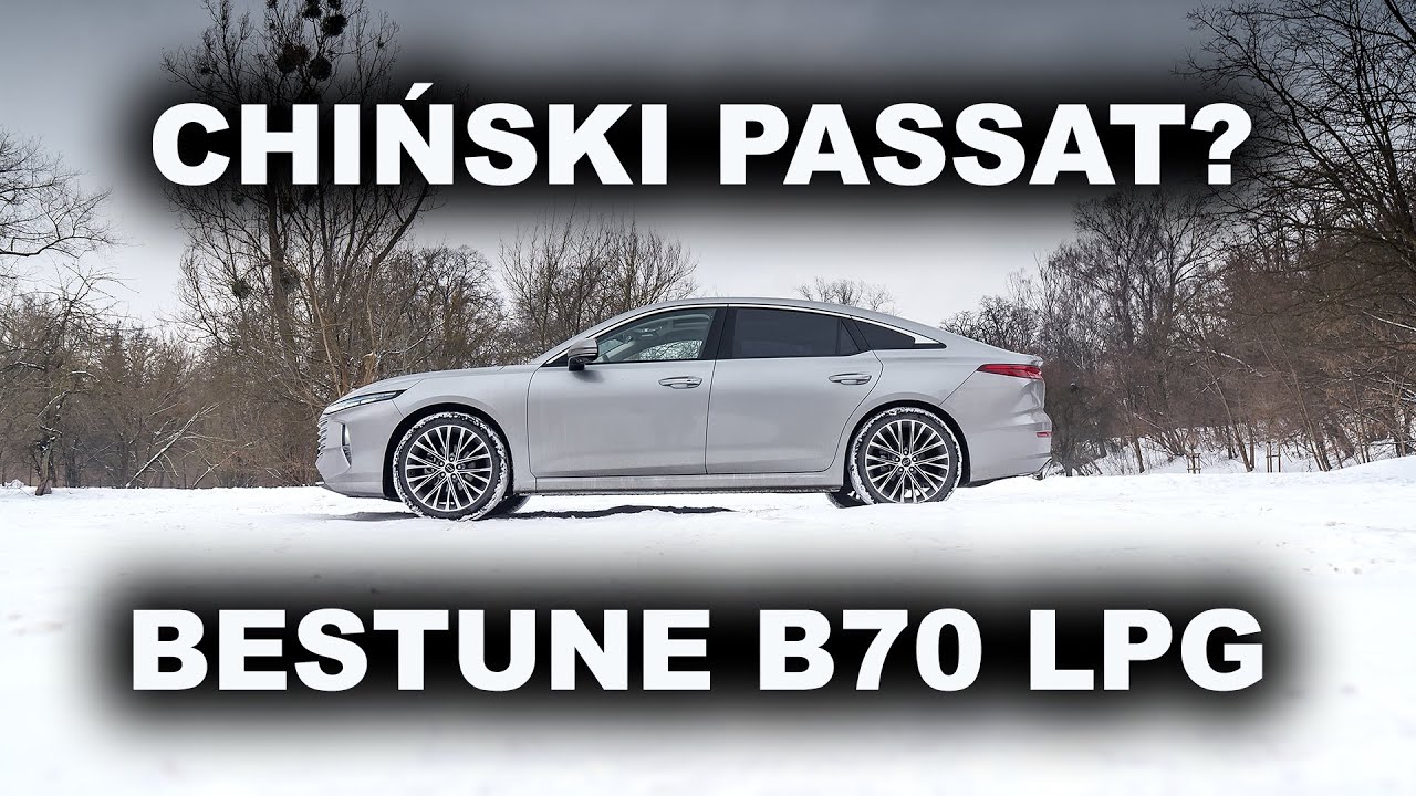 Chiński Passat?! - Bestune B70 2.0 Turbo LPG TEST PL 2026 4K