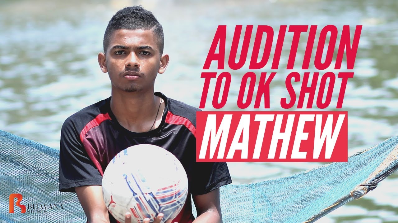 MATHEW THOMAS | Audition To - OK Shot | Kumbalangi Nights