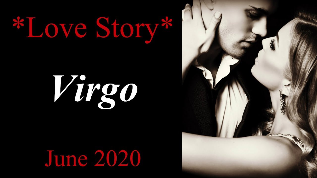 Virgo **They Will Open Up & Explain Everything!** Love Story June 2020